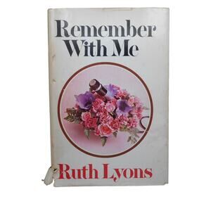 Remember With Me by Ruth Lyons 1969 Hardcover Good